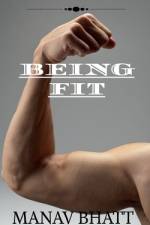 Being fit af Manav Bhatt