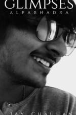 Glimpses af Jay Chauhan