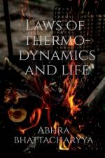 Laws of Thermodynamics and Life af Saurav Borgohain