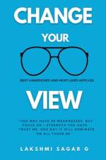 Change Your View af Lakshmi Sagar