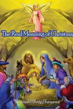 The Real Meaning of Christmas af Reginald (Regg) Keyawa