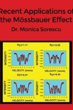 Recent Applications of the Mössbauer Effect af Monica Sorescu