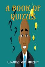 A book of Quizzes af U. Narasimha Murthy