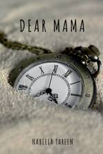 Dear Mama af Nabeela Tareen