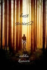 best stories 2 af Nibha Kumari