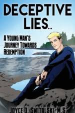 Deceptive Lies... af Joyce D. Switalski M. S.