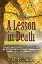 A Lesson in Death af Bj Roach