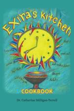 Exira's Kitchen af Catherine Milligan-Terrell