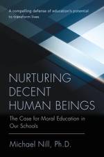 Nurturing Decent Human Beings af Michael Nill