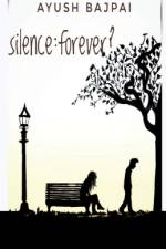 Silence af Ayush Bajpai