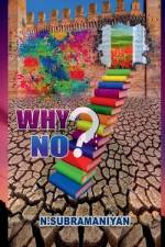 Why No? af N. Subramaniyan