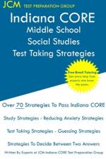 Indiana CORE Middle School Social Studies - Test Taking Strategies af Jcm-Indiana Core Test Preparation Group
