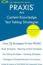 PRAXIS Art Content Knowledge - Test Taking Strategies af Jcm-Praxis Test Preparation Group