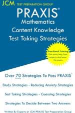 PRAXIS Mathematics Content Knowledge - Test Taking Strategies af Jcm-Praxis Test Preparation Group