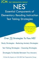 NES Essential Components of Elementary Reading Instruction - Test Taking Strategies af Jcm-Nes Test Preparation Group