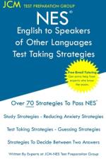 NES English to Speakers of Other Languages - Test Taking Strategies af Jcm-Nes Test Preparation Group