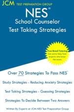NES School Counselor - Test Taking Strategies af Jcm-Nes Test Preparation Group