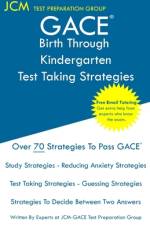 GACE Birth Through Kindergarten - Test Taking Strategies af Jcm-Gace Test Preparation Group