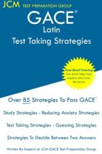 GACE Latin - Test Taking Strategies af Jcm-Gace Test Preparation Group