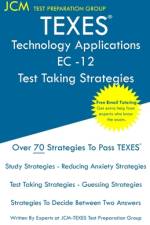 TEXES Technology Applications EC-12 - Test Taking Strategies af Jcm-Texes Test Preparation Group