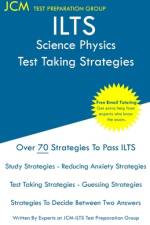 ILTS Science Physics - Test Taking Strategies af Jcm-Ilts Test Preparation Group