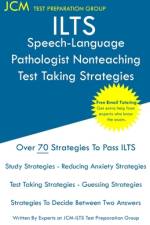 ILTS Speech-Language Pathologist Nonteaching - Test Taking Strategies af Jcm-Ilts Test Preparation Group