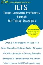 ILTS Target Language Proficiency Spanish - Test Taking Strategies af Jcm-Ilts Test Preparation Group