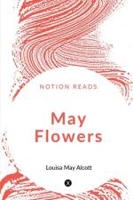 May Flowers af Louisa May