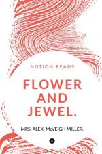 Flower and Jewel af Alex.
