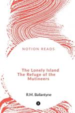 The Lonely Island The Refuge of the Mutineers af Robert Michael