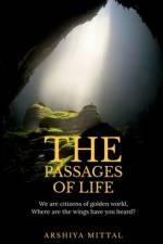 The passages of life af Arshiya Mittal