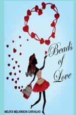 BEADS OF LOVE af Melroi Melkinson
