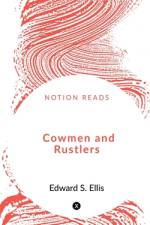Cowmen and Rustlers af Amy E.