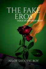 THE FAKE EROS af Niloy Shouvic