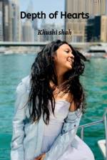 Depth of Hearts af Khushi Shah