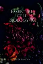 Essential cell biology-10 af Vivek Pandey