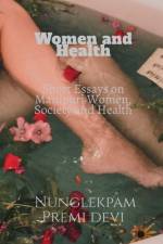 Women and Health af Nunglekpam Premi