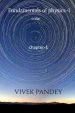 Fundamentals of physics-1 (color) af Vivek Pandey