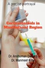 Corticosteroids in Maxillofacial Region af Anshuman