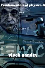 Fundamentals of physics-12 color af Vivek Pandey