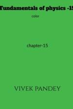 Fundamentals of physics -15 color af Vivek Pandey
