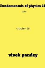 Fundamentals of physics -16 color af Vivek Pandey
