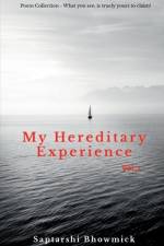 My Hereditary Experience Vol. 1 af Saptarshi Bhowmick