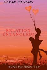 RELATION ENTANGLED! af Sayan Pathani