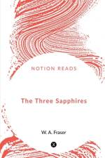 The Three Sapphires af W. A.
