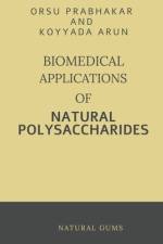Biomedical Applications of Natural Polysaccharides af Orsu Prabhakar