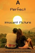 A Perfect Innocent Picture af Inderjit Singh