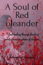 A Soul of Red Oleander af Praneetha Chowdary