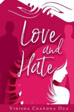 Love and Hate af Vidisha Chandna