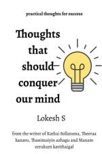 Thoughts That Should Conquer Our Mind af Lokesh S